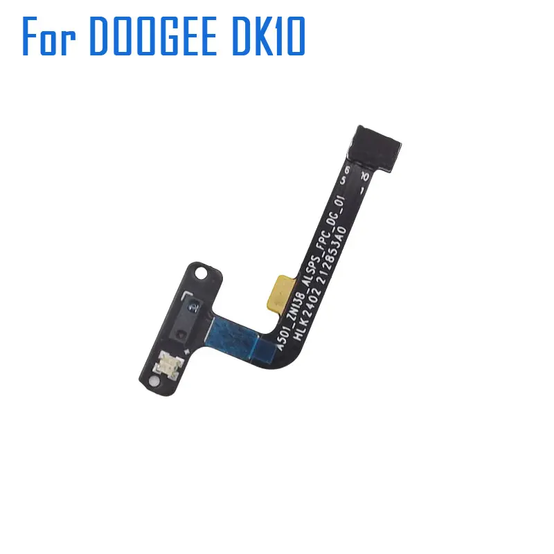 New Original DOOGEE DK10  Light Proximity Sensor Cable Flex FPC Accessories For DOOGEE DK10 Smart Phone