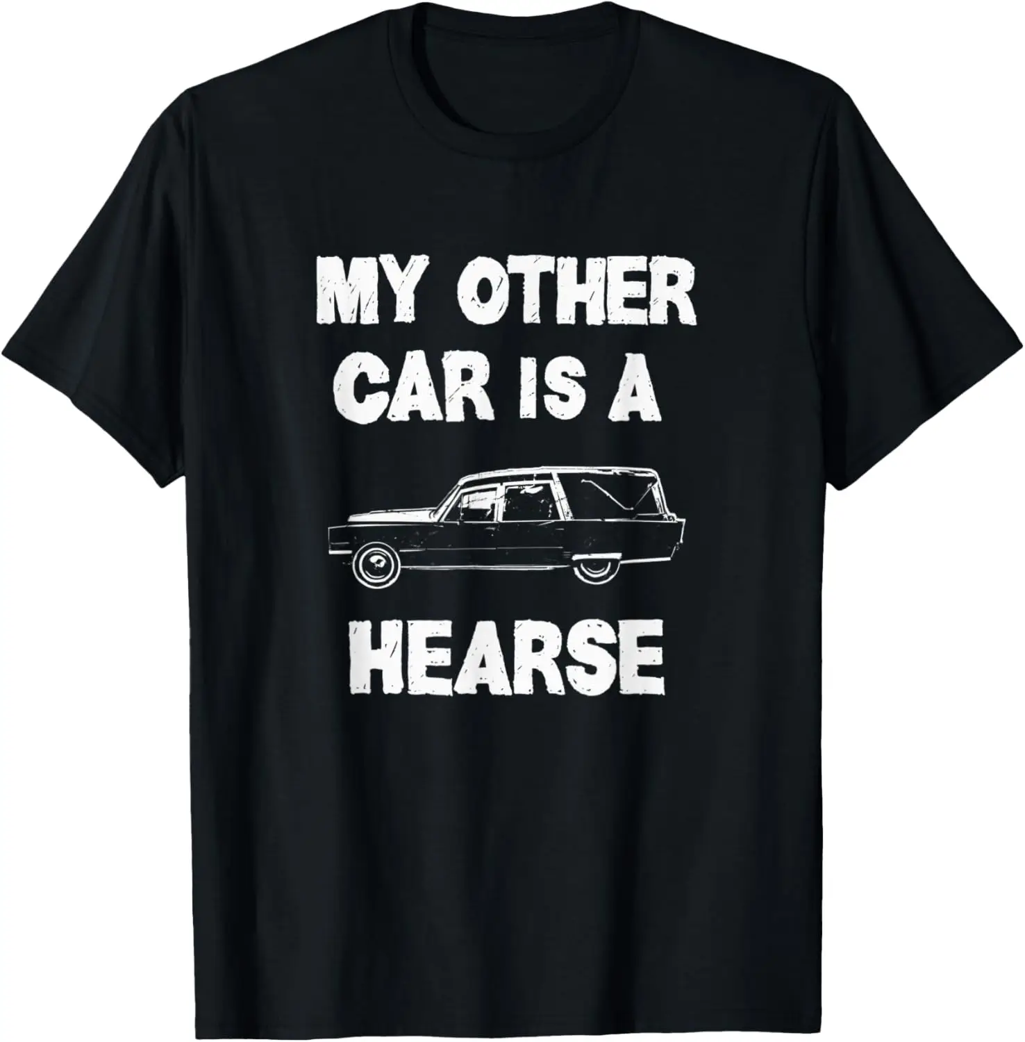 

Hearse Funny Halloween MY OTHER CAR IS A HEARSE T-Shirt
