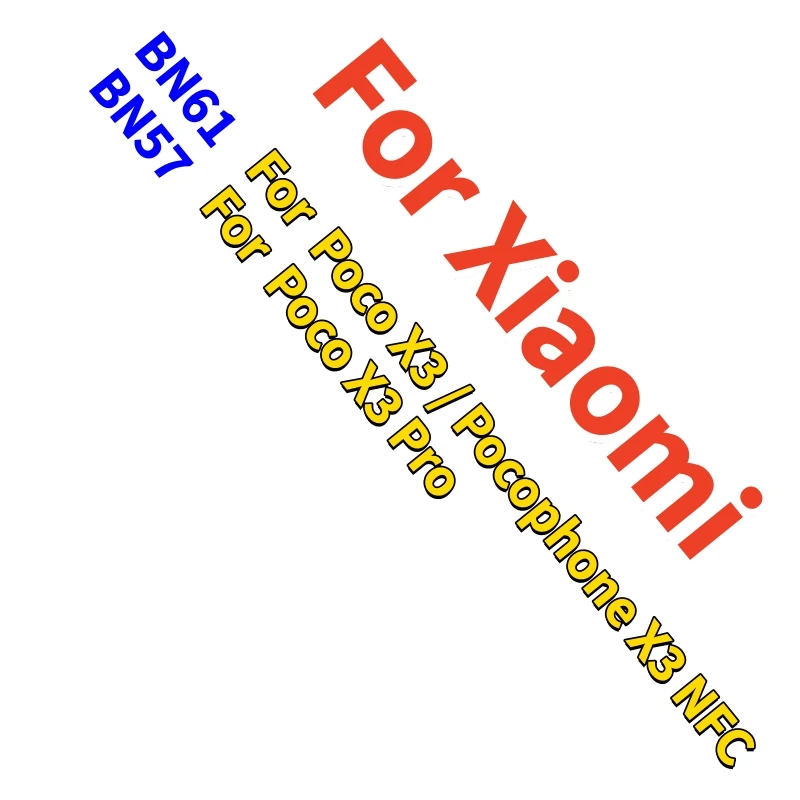 100% High quality BN57 BN61 6000mAh Phone Battery For Xiaomi Pocophone X3 NFC Poco X3 Pro Replacement Batteries Fast shipping