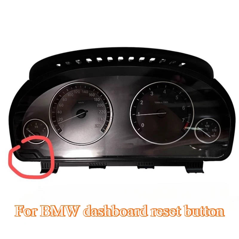 

For BMW 5 Series 7 Series F18F07F02 Dashboard Odometer Instrument Panel Reset Button 520525528535