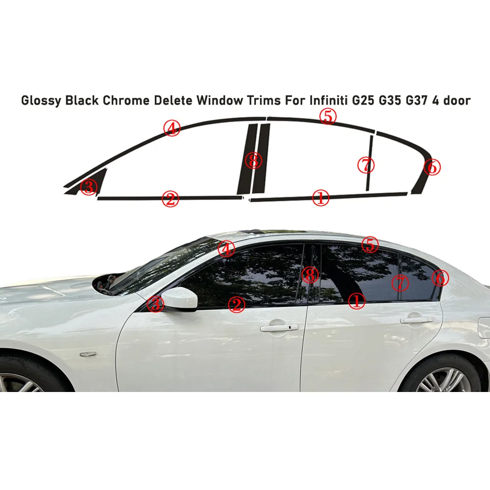 For Infiniti G Series 2007-2013 4 Doors Exterior Window Decoration Sticker Glossy Black Chrome Delete Protective Film