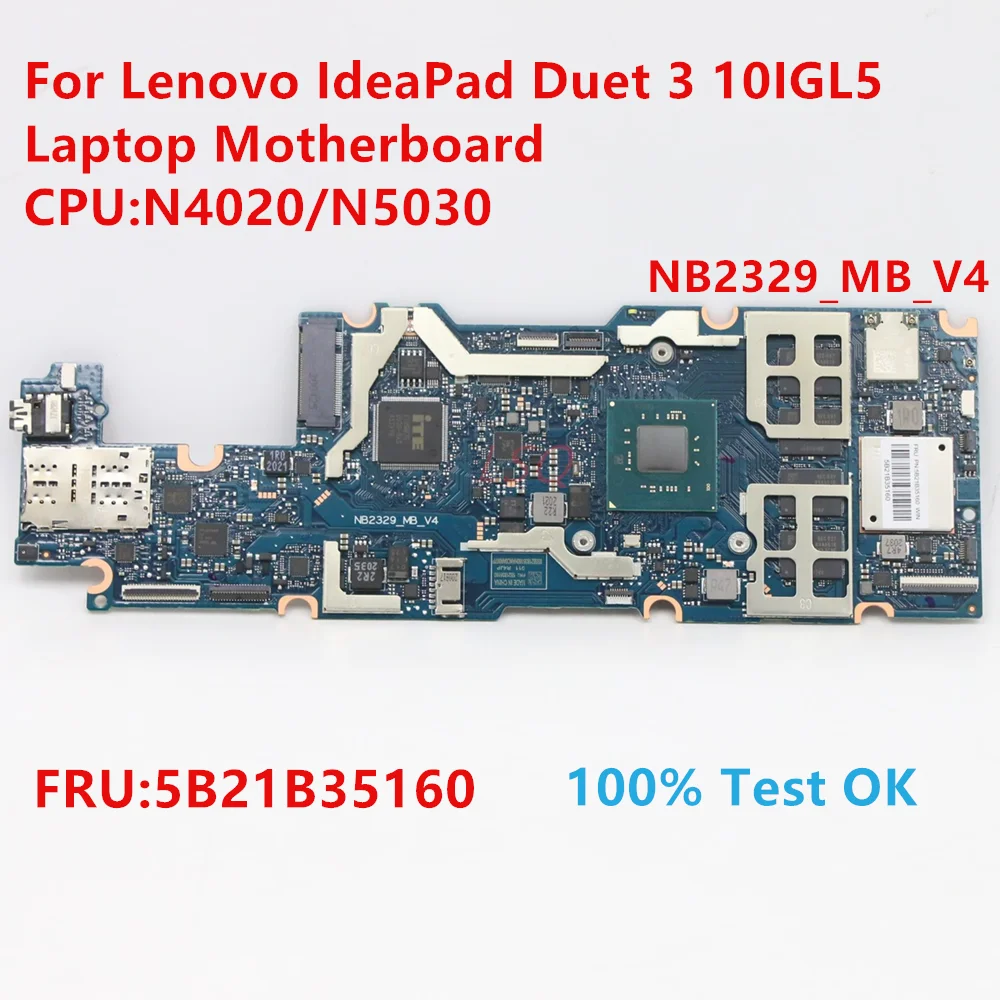 NB2329_MB_V4 For Lenovo IdeaPad Duet 3 10IGL5 Laptop Motherboard With CPU N4020 N5030 FRU:5B21B35160 100% Test OK