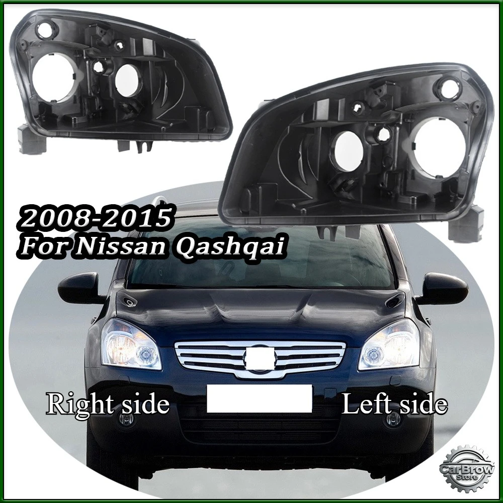 

Headlight Base For Nissan Qashqai 2008 09 10 11 12 13 14 2015 Replacement Headlamp House Headlight Black Back Rear Shell