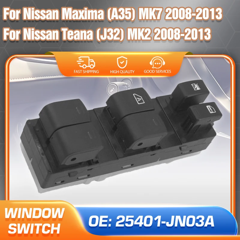 

Car Accessories 25401-JN03A Master Power Window Switch Control For Nissan Teana J32 J32Z MK2 Nissan Maxima A35 MK7 2008-2013