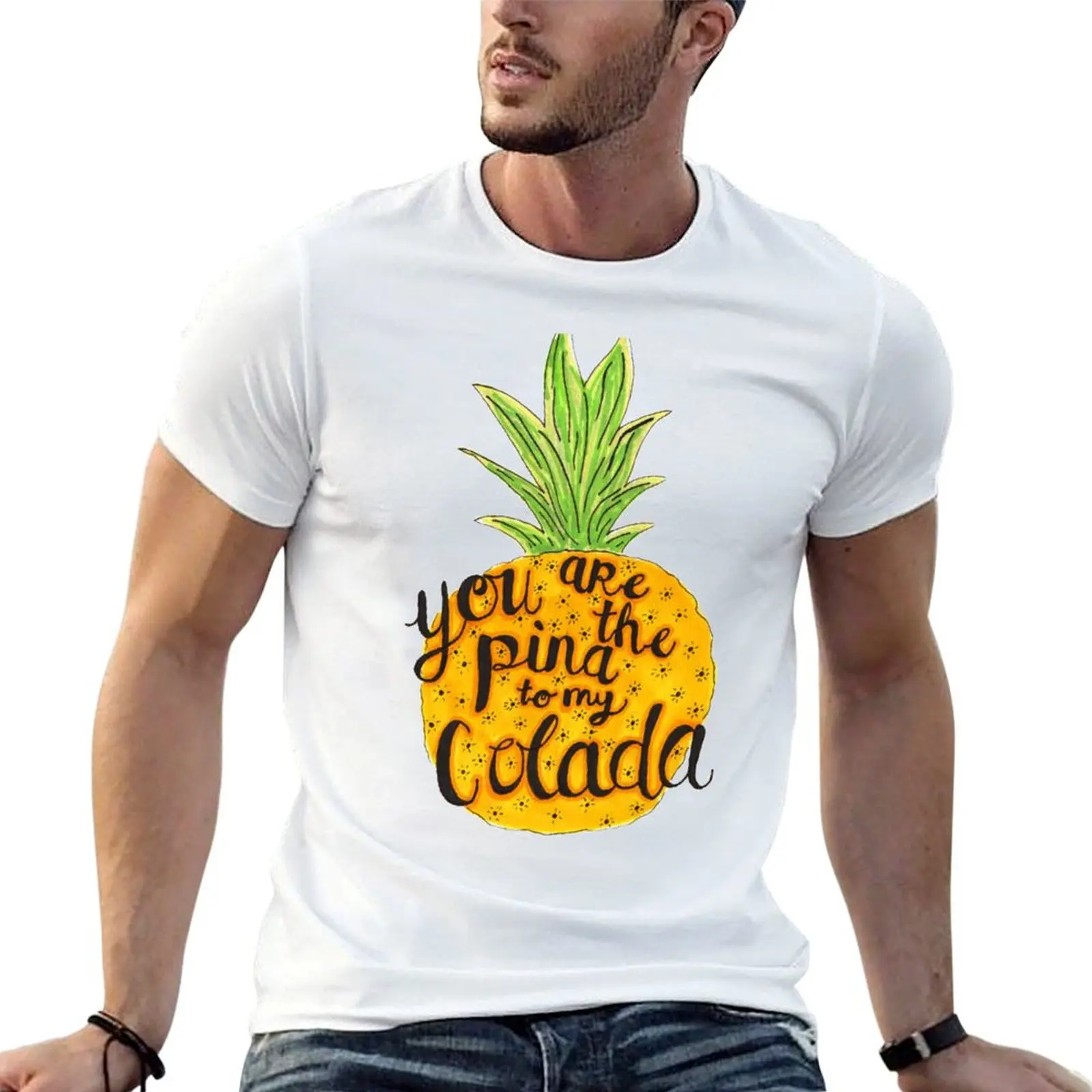 Pina to your Colada T-Shirt tshirts personalised anime tshirt tshirts for men