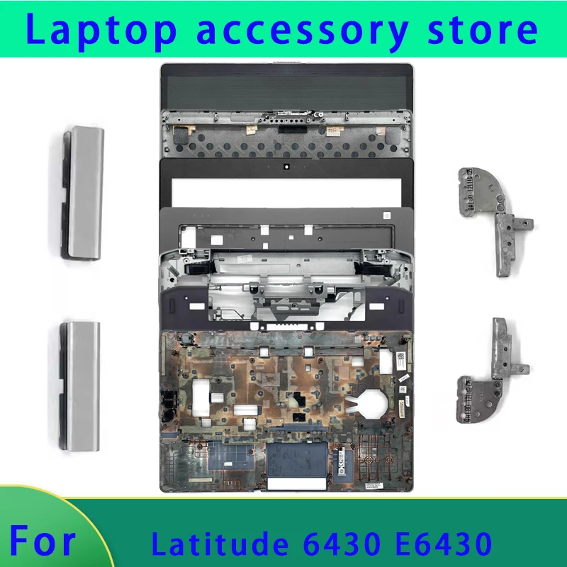 Suitable for Latitude 6430 E6430 series laptops LCD back cover/front panel/hinge/palm rest/bottom shell hinge cover ABCD Cover