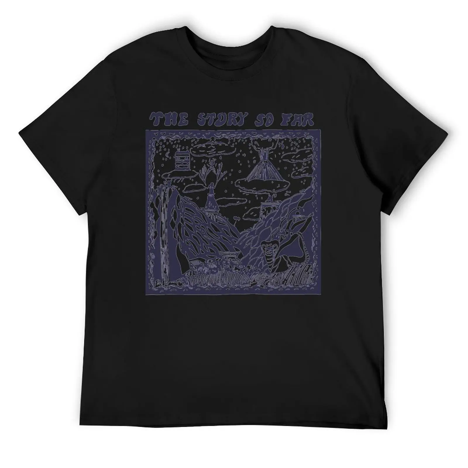 

The Story So Far Classic T-Shirt tees blue archive Blouse funny gifts mens t shirts top quality
