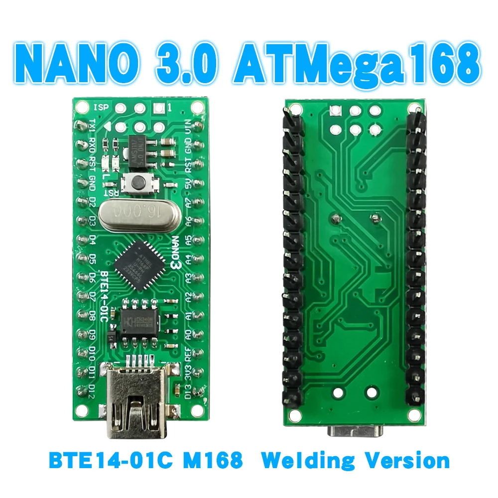 NANO 3.0 ATMEGA168P-MU QFN32 5V 16Mhz MiniUSB CH340N SOP8 Welded version Compatible with the Original New original chip