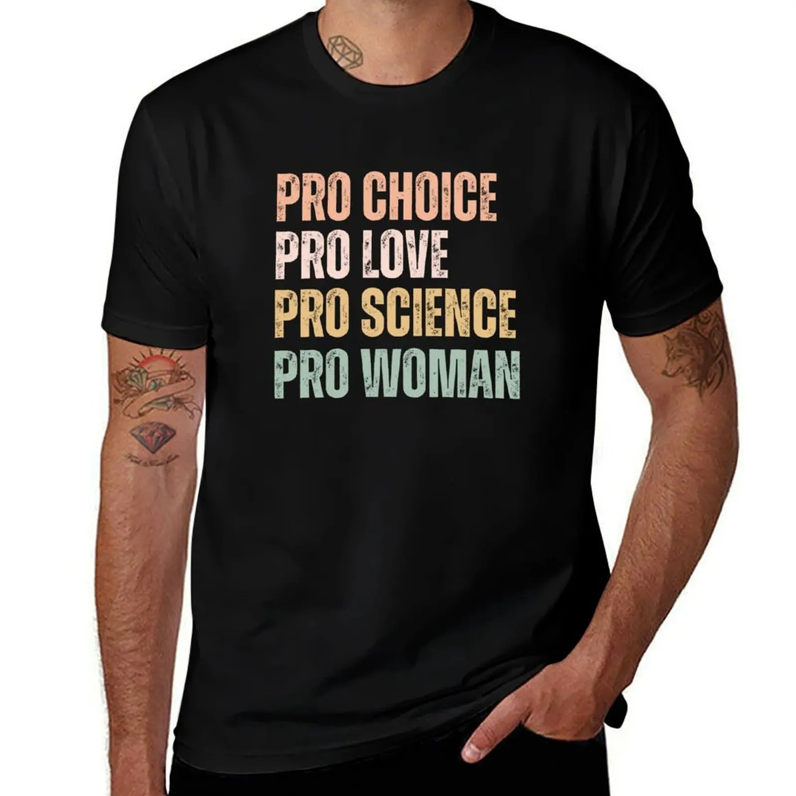 

Pro Choice Pro Love Pro Science Women T-Shirt fashion shirts clothes Blouse customs mens plain t shirts