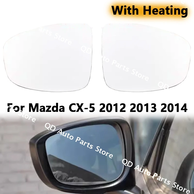 Car Accessories For Mazda CX-5 2012 2013 2014 Rearview Car Mirror Glass Outside Door Side Lens with Heating Rear View Left