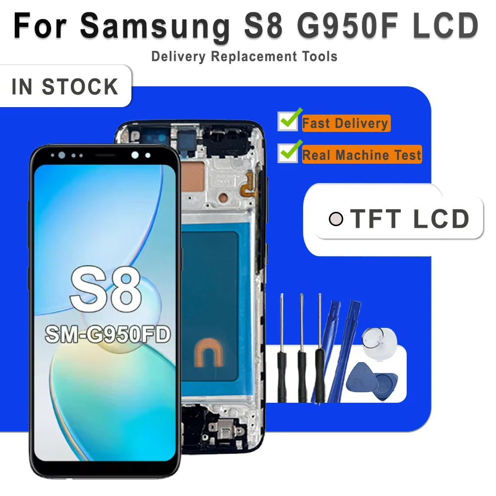TFT LCD For Samsung Galaxy S8 LCD Touch Screen Digitizer Assembly Replacement For Samsung S8 G950 G950F G950FD G9500 G950U LCD