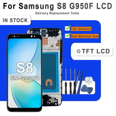 TFT LCD For Samsung Galaxy S8 LCD Touch Screen Digitizer Assembly Replacement For Samsung S8 G950 G950F G950FD G9500 G950U LCD
