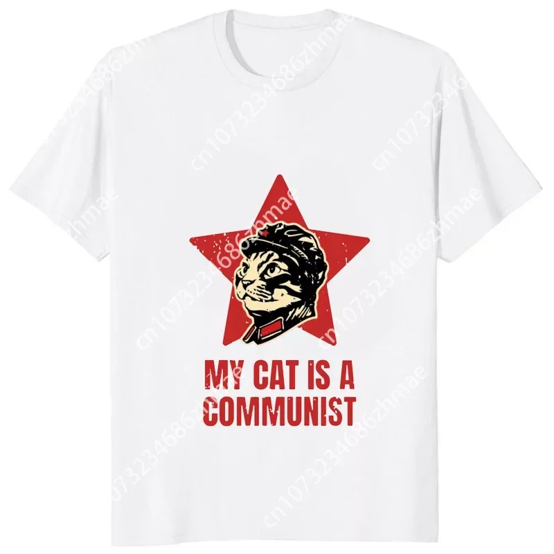 My Cat Is A Communist Funny Printed T-Shirt Starling Stalin Graphic Man Tshirt Streetwear Hipster Casual Fashion Women T Shirt