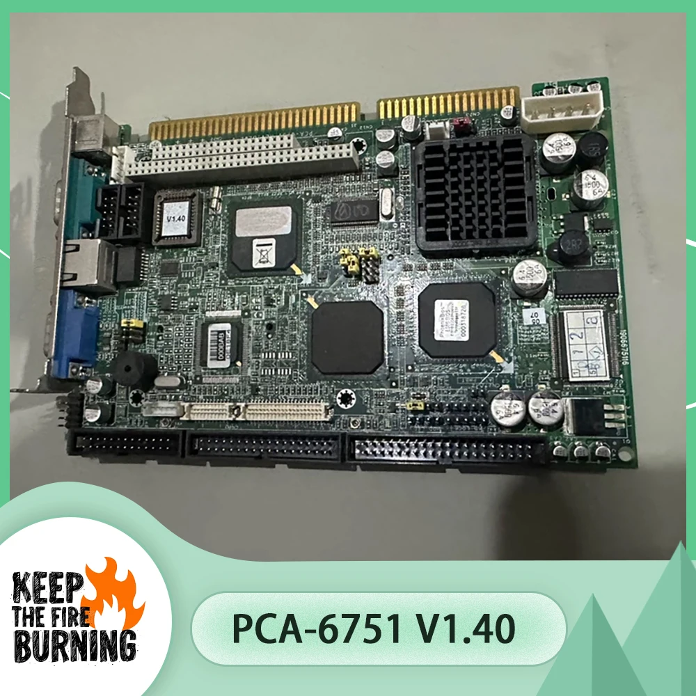 PCA-6751 V1.40 For ADVANTECH Industrial Control Motherboard