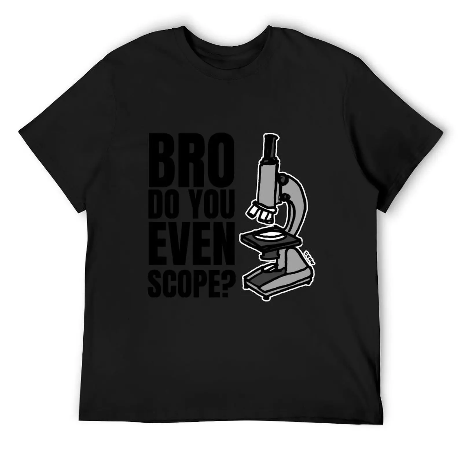 

Medical science, pathologist, biology graduate gift // Funny microscope // Bro Do You Even Scope T-Shirt