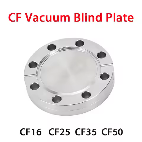 CF16 CF25 CF35 CF50 Vacuum Blind Plate Stainless Steel 304S/316L Vacuum Flange Blank Plate Plug Blind Cover Plate Plug