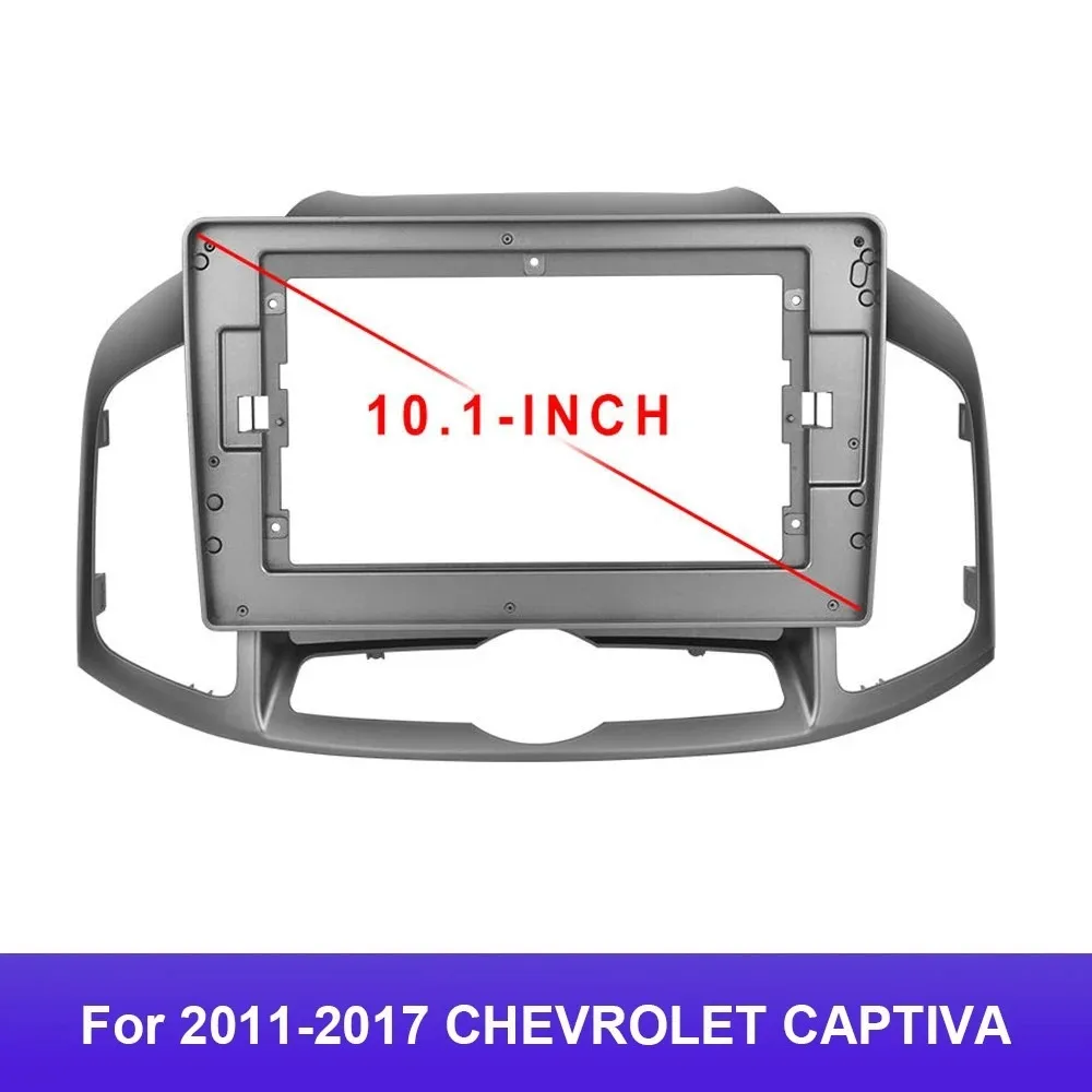 

For 2011-2017 CHEVROLET CAPTIVA 9inch or 10.1inch Car Frame Fascia Adapter Android Radio Dash Fitting Panel Kits Without Battery
