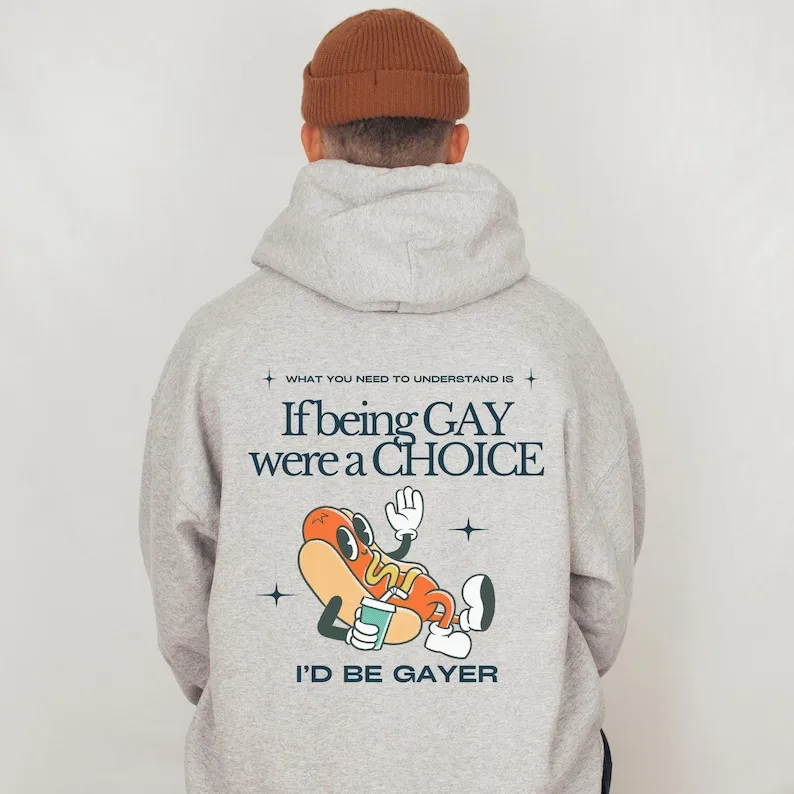 مثلي الجنس فخر هوديي LGBTQ Queer مثليه هدية إذا كان مثلي الجنس كان اختيار معرف يكون مثلي الجنس الأصوات مثلي الجنس في قوس قزح للجنسين الشارع الشهير