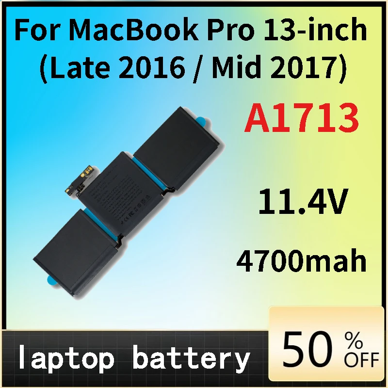 

New Battery A1713 4700mah Laptop Battery for Apple MacBook Pro 13" A1708 Late 2016 Mid 2017 Replacement Battery High-Quality