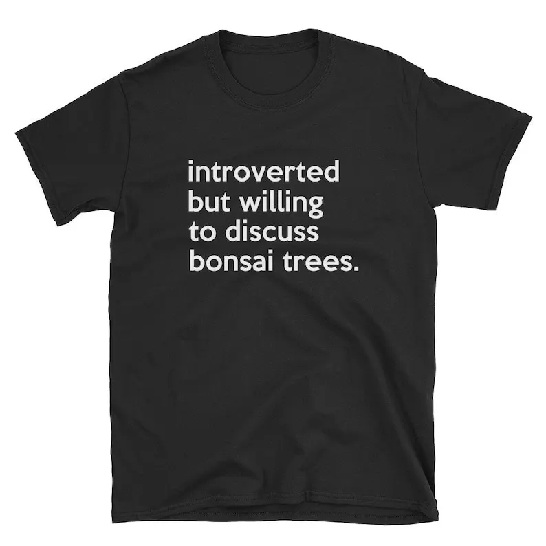 

Bonsai Tree Shirt, Grower Gift