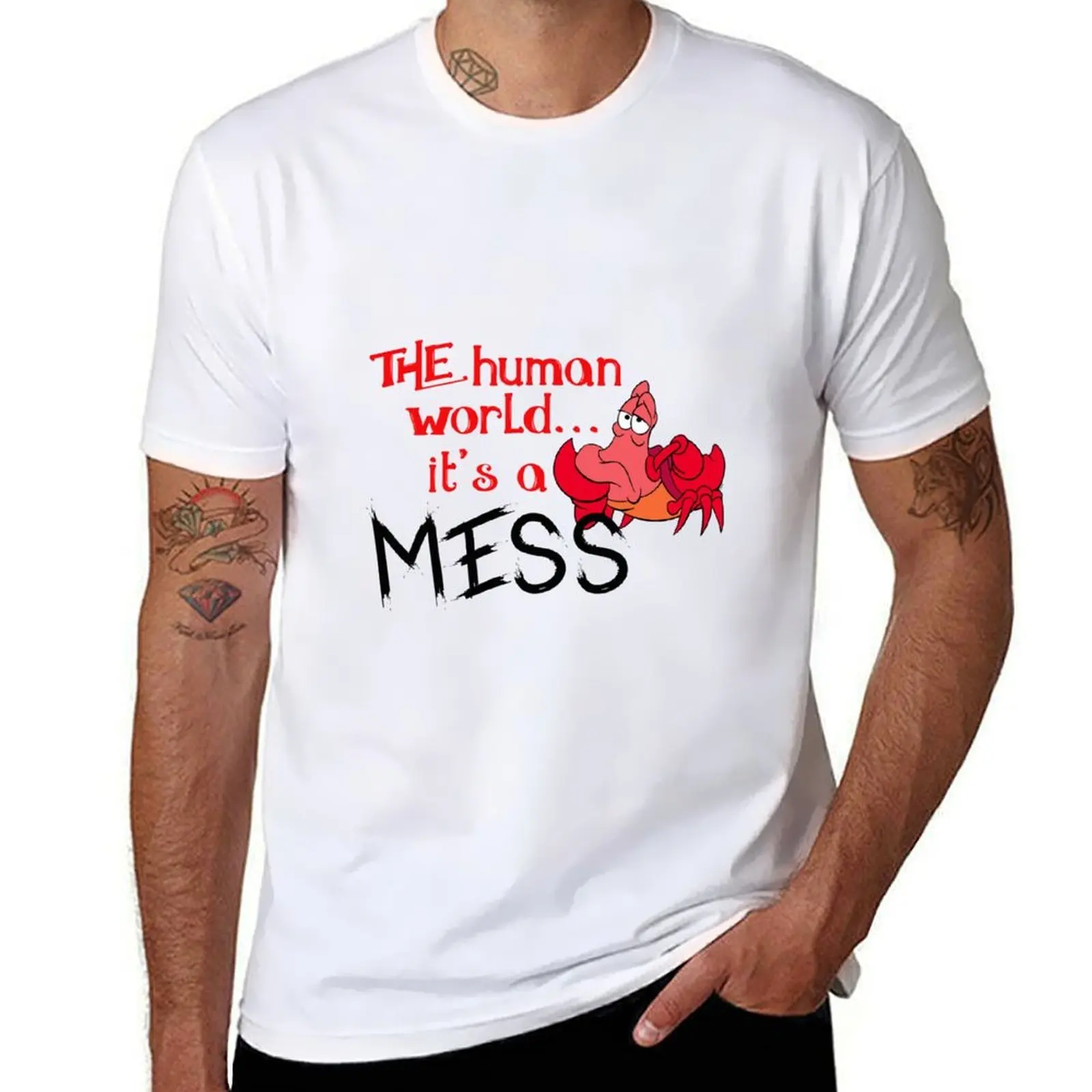 

The human world it's a mess T-Shirt cotton tshirt 100% man t shirts for men casual T-Shirt