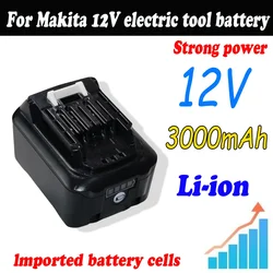 for Makita 12v 3000mAh Lithium Ion Battery 197390-1 BL1015 1973901 BL1021B BL1041B BL1015B BL1020B BL1040B Li-ion Battery