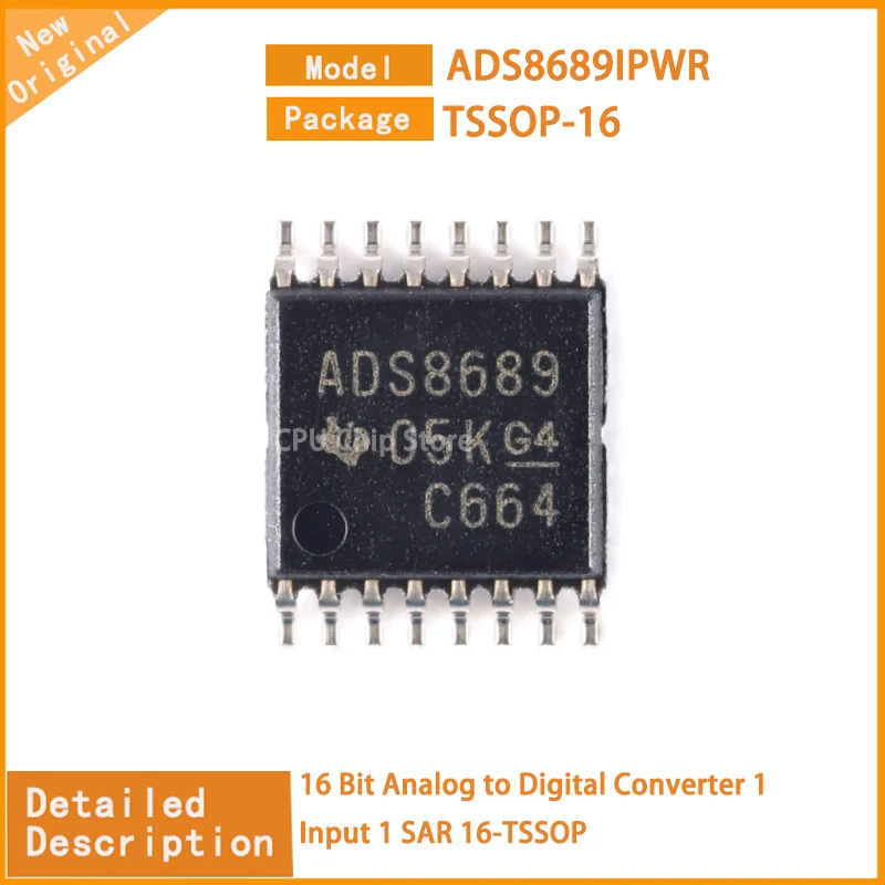 5Pcs/Lot  New Original  ADS8689IPWR ADS8689  16 Bit Analog to Digital Converter 1 Input 1 SAR 16-TSSOP