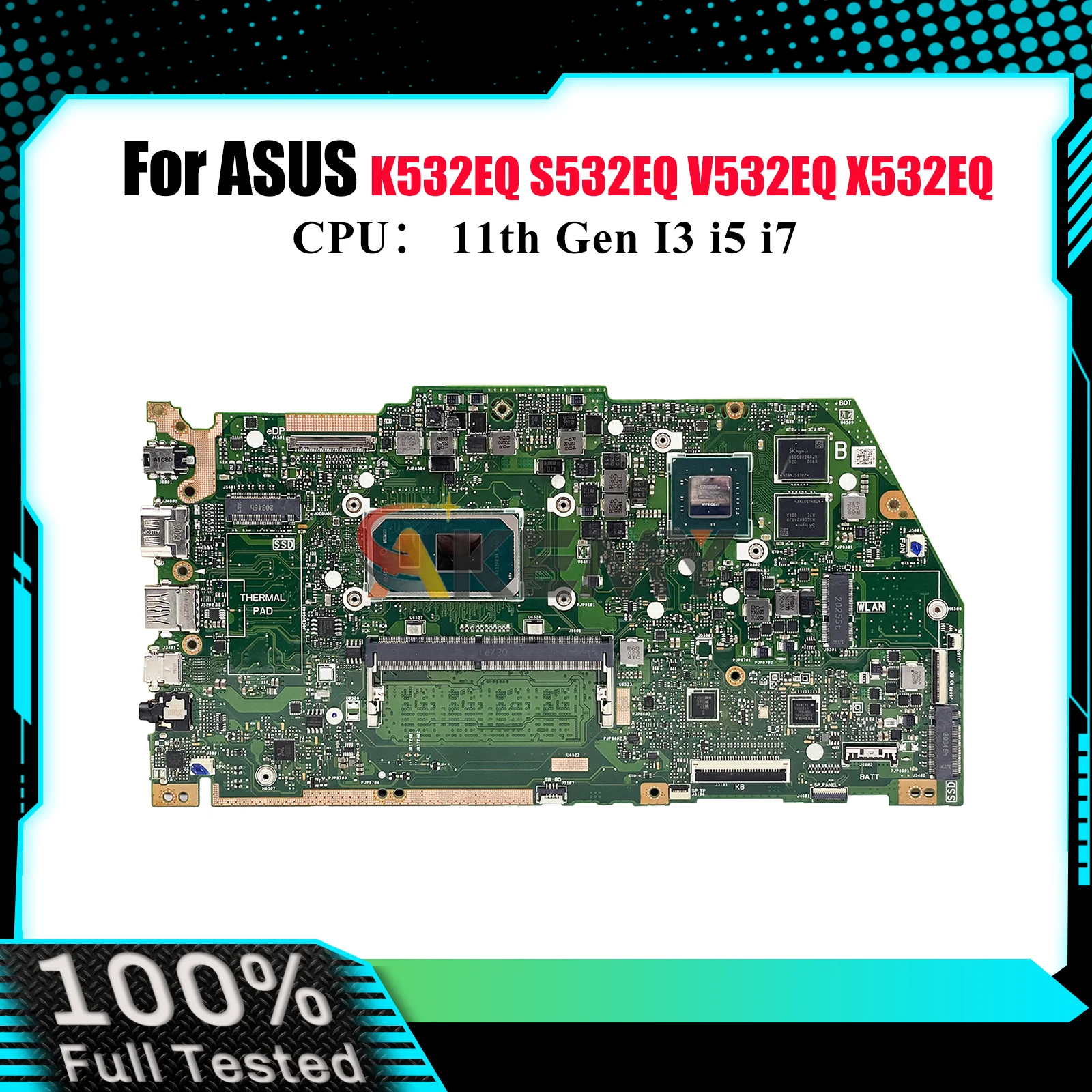 

X532EQ Laptop Motherboard For ASUS VivoBook X532E V532EQ K532EQ X532EQ S532EQ Mainboard With 11th Gen I3 i5 i7 100% tests OK stk