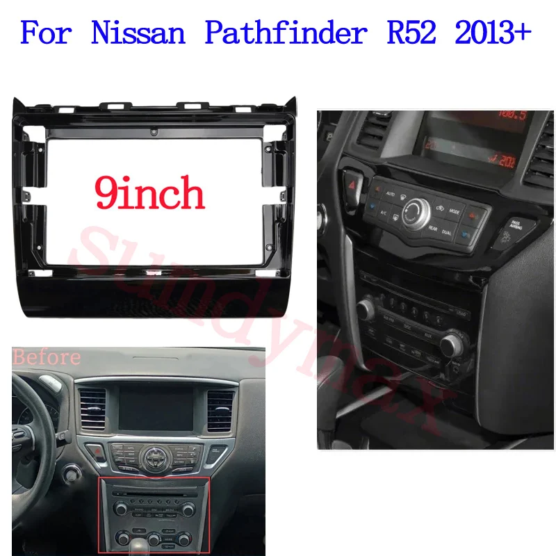 

9" Car Radio Frame for Nissan pathfinder 2013+ Android Audio GPS Navigation Fascia Dash Installation Trim kit Stereo