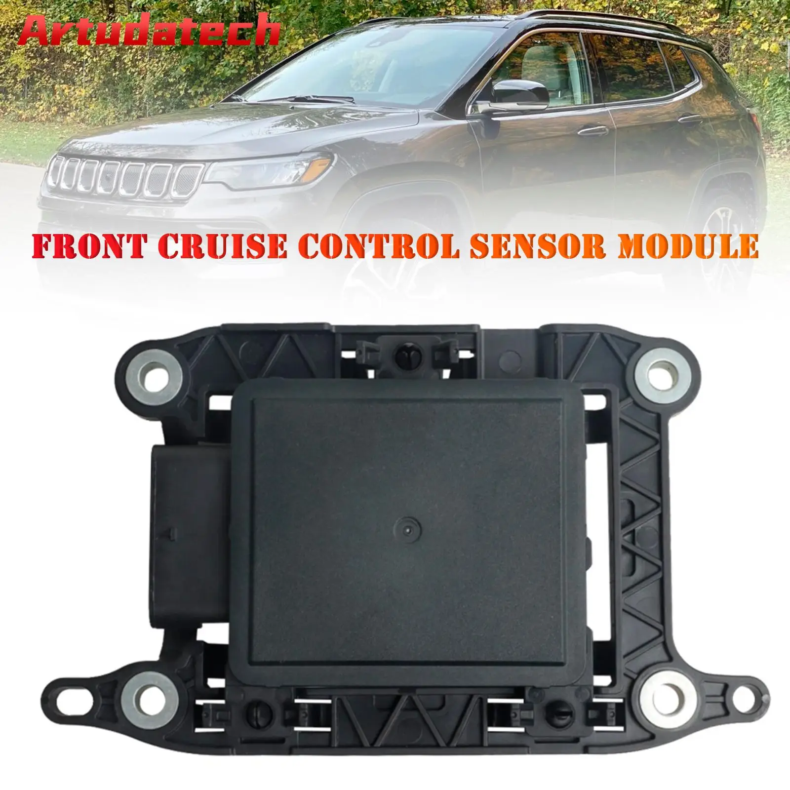 

Artudatech Front Cruise Control Sensor Module Assist 68446599AC For Jeep Compass 2022-2023 Car Accessories