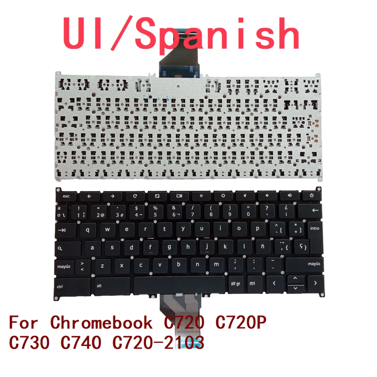 New UI Spanish Laptop Keyboard For Acer Chromebook C720 C720P C730 C740 C720-2103 Notebook PC Replacement