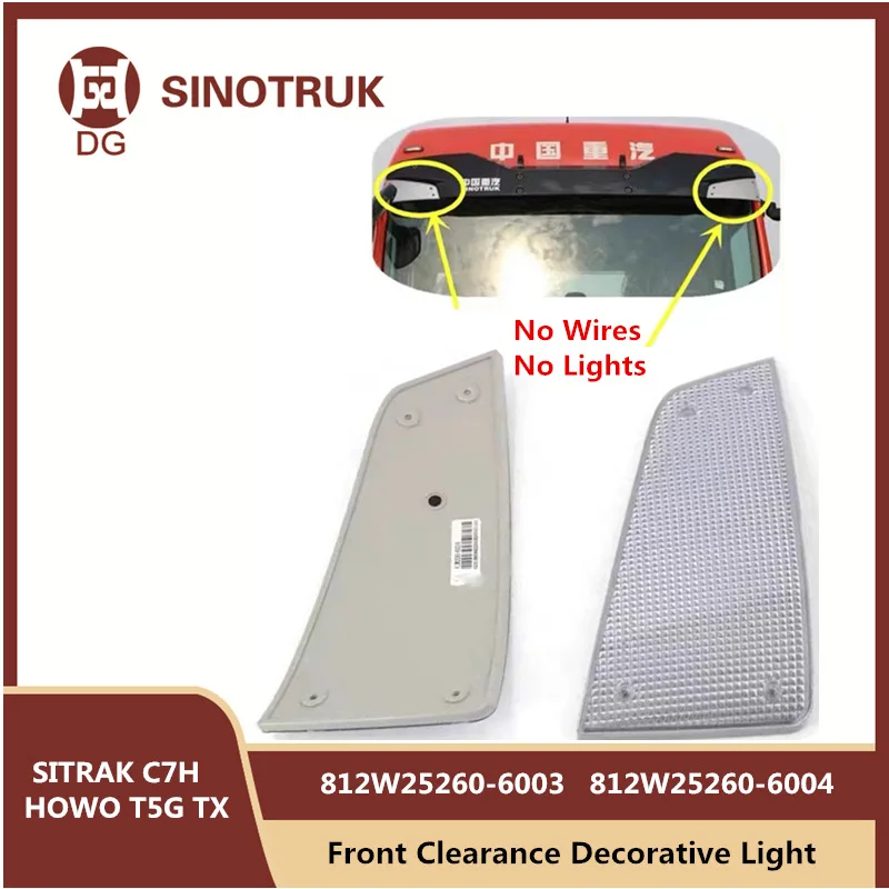 Front Clearance Decorative Light 812W25260-6003 812W25260-6004 For SINOTRUK SITRAK C7H HOWO T5G TX Cab No Wires No Lights Truck