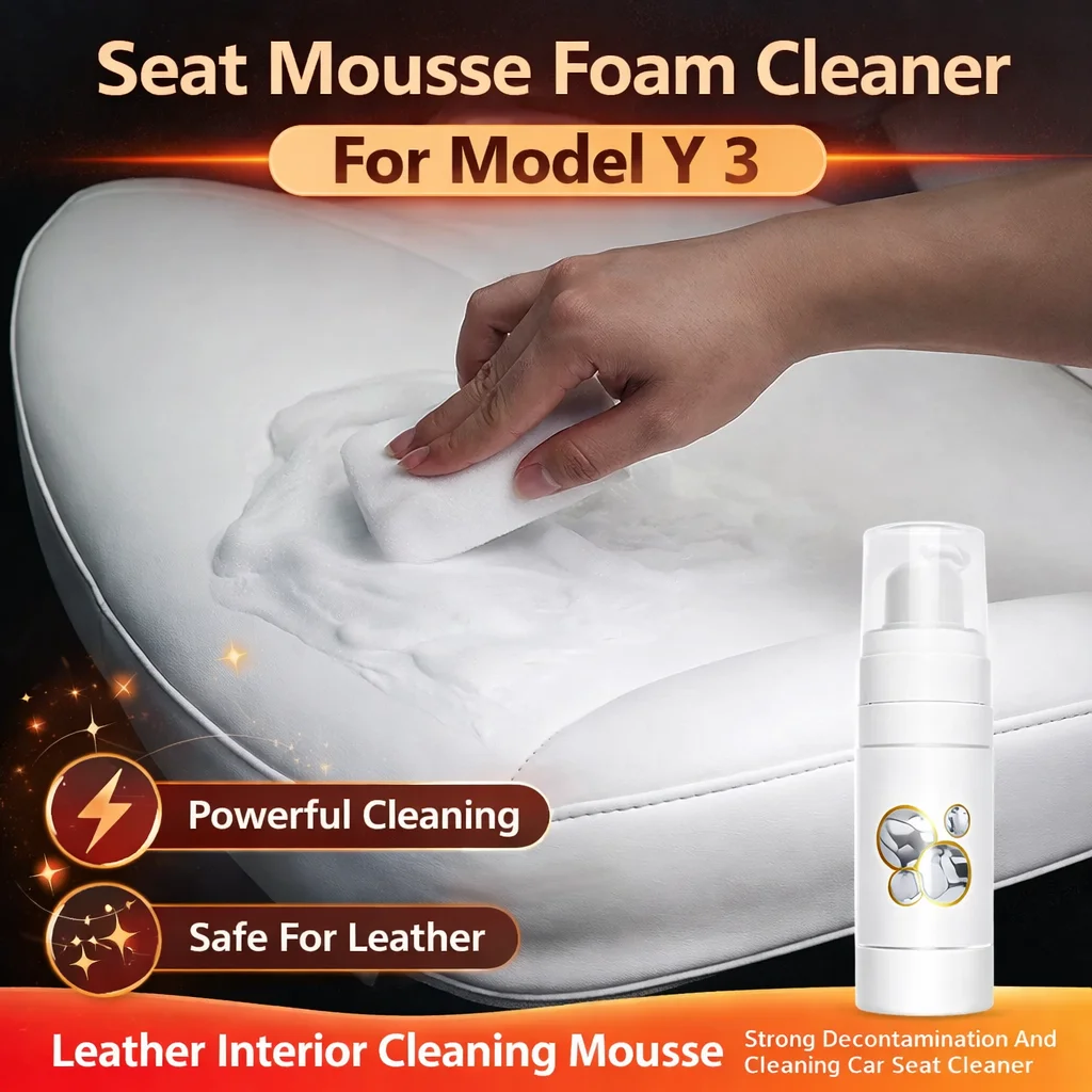 Seat Foam Cleaner Mousse for Tesla Model Y 3 2021-2026 Leather Interior Strong Decontamination Deep Cleaning Car Seat Care Spray