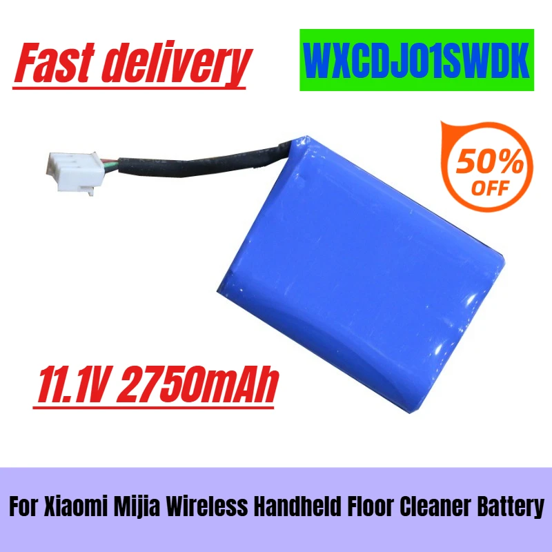 

11.1V 2750mAh for Xiaomi Mijia Wireless Handheld Floor Cleaner Battery WXCDJ01SWDK
