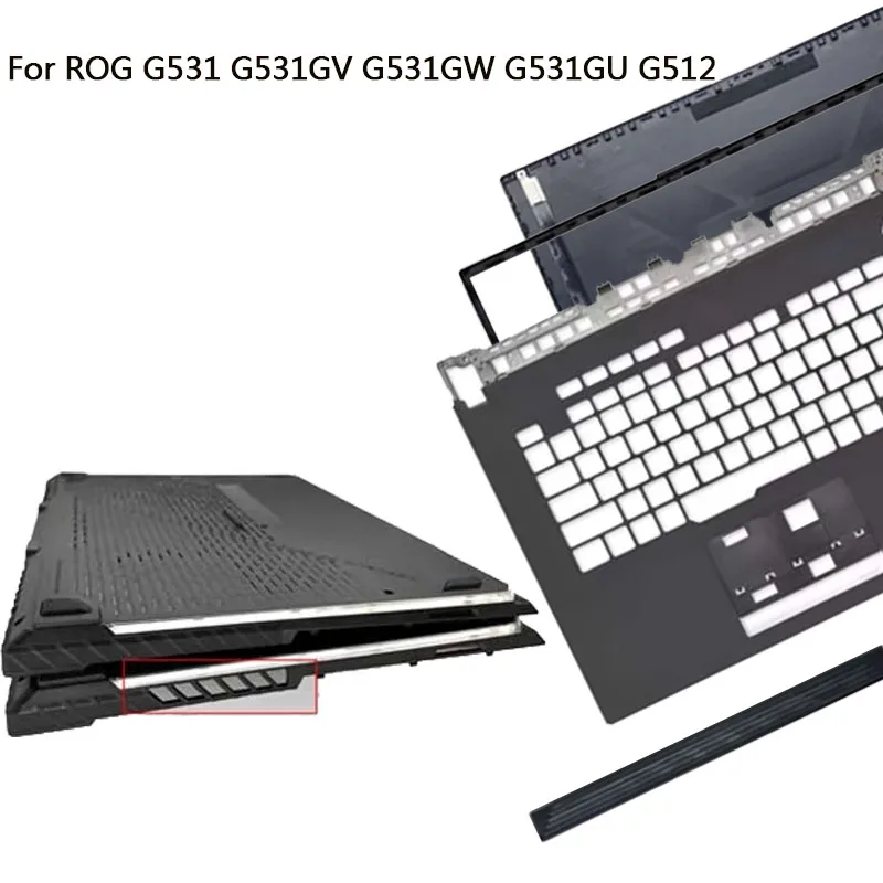 

Новинка для ноутбука ROG G531 G531GV G531GW G531GU G512, задняя крышка ЖК-дисплея, лицевая панель, верхняя часть, нижняя часть корпуса, подставка для рук, петля