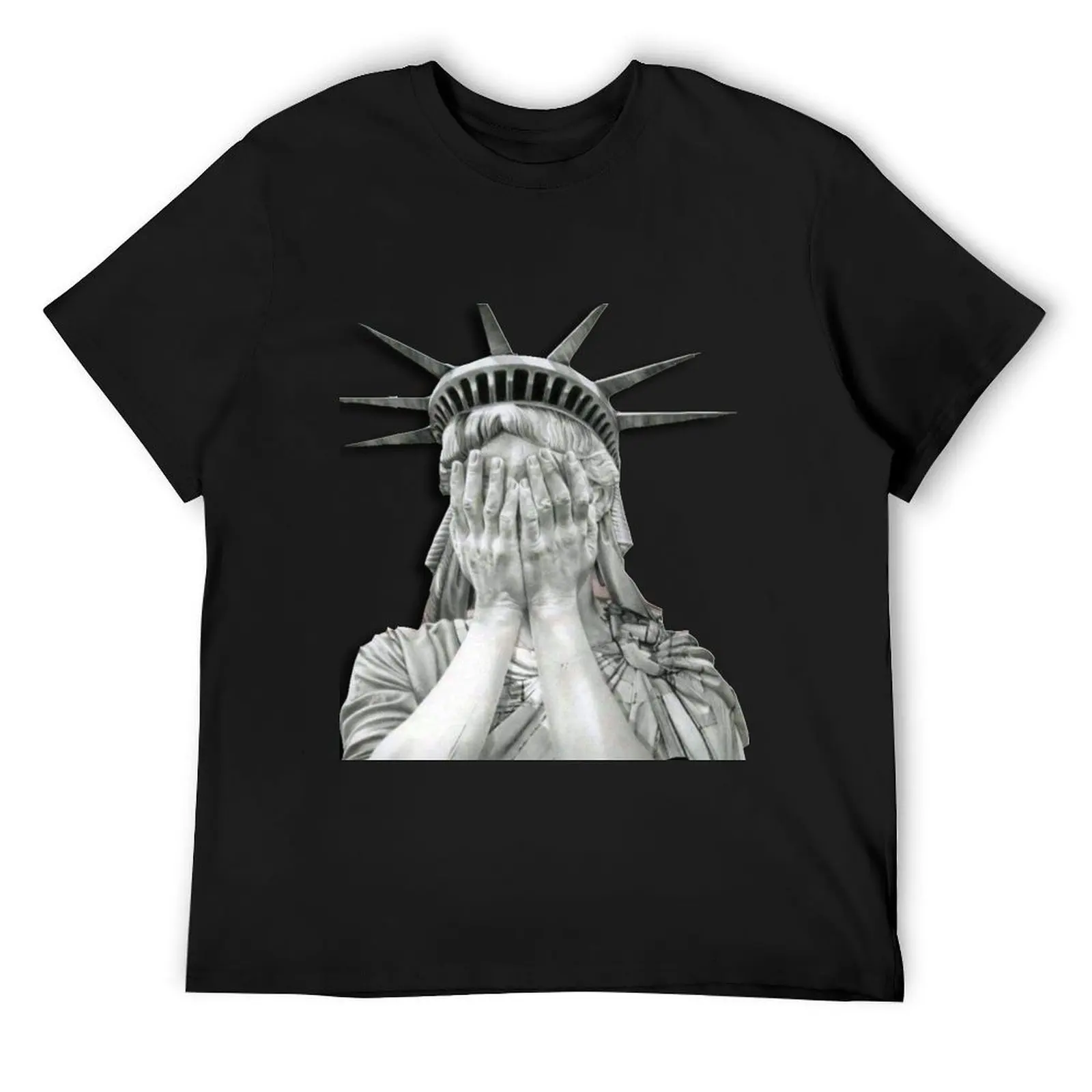 

Statue Of Liberty tears T-Shirt funny meme t-shirts designer shirts man clothes plain black t shirts men