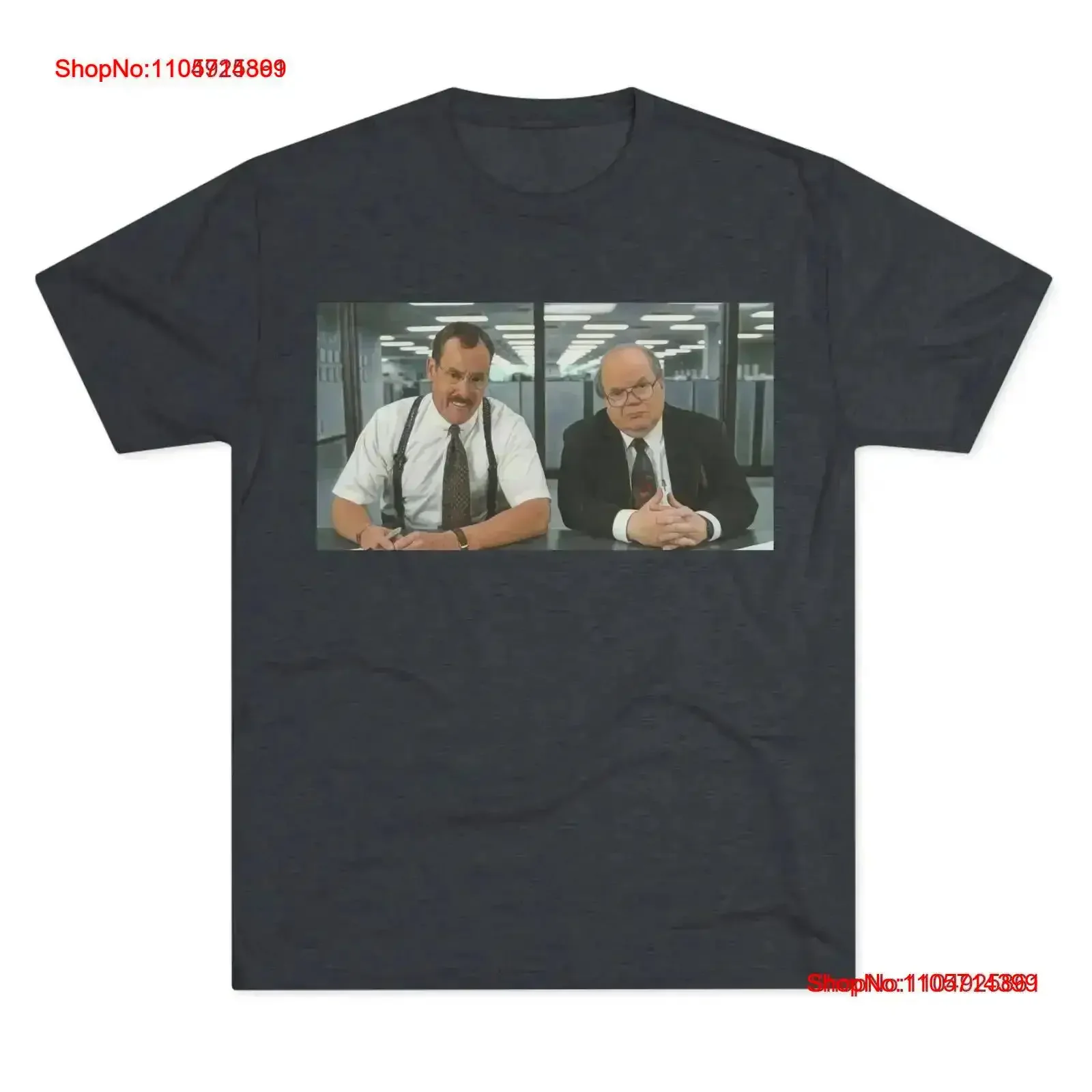 What Exactly Do You Here Funny T Shirt Office Space Fan UNISEX Tri blend comfortable vintage Washed Casual designer clothes