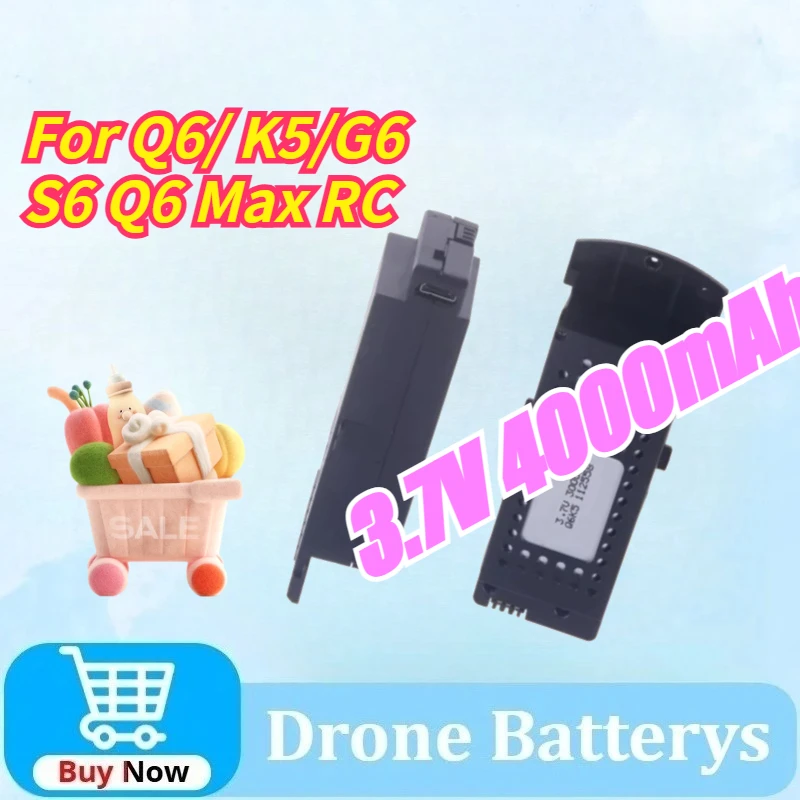 

3.7V 4000mAh New Rechargeable Battery for Q6/ K5/ G6/ S6 Q6Max RC Quadcopter Spare Parts High Capacity Drone Battery