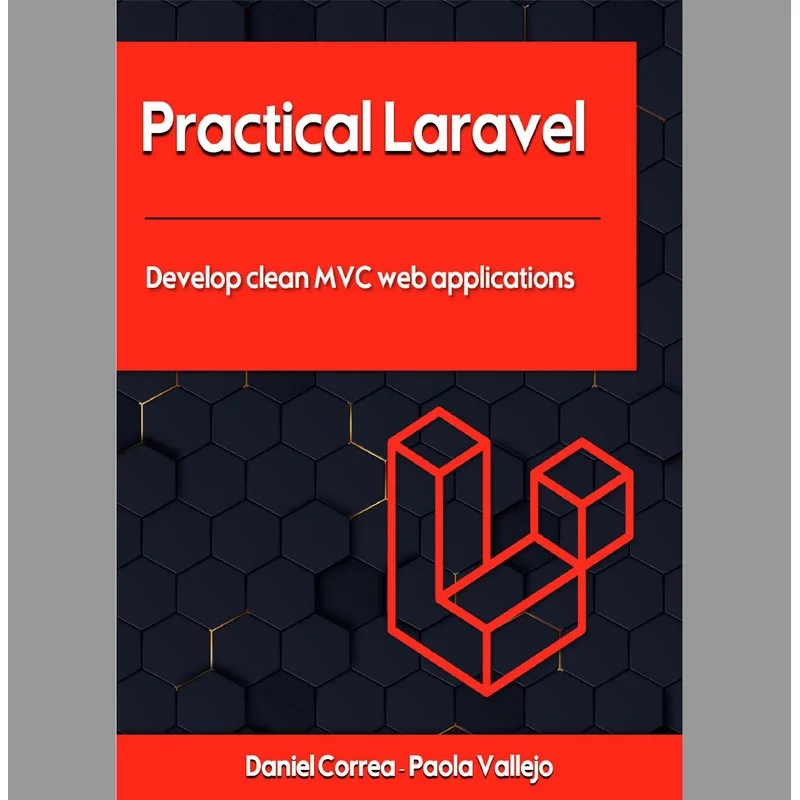 

Practical Laravel Develop Clean MVC Web Applications