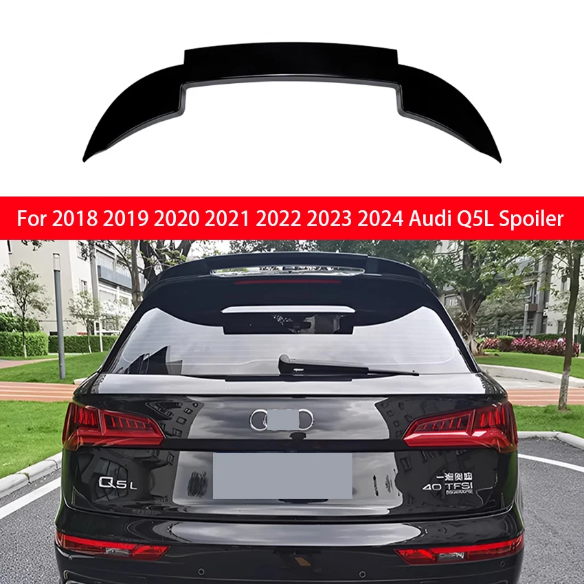 

For AUDI Q5L 2018 2019 2020 2021 2022 2023 2024 Car Rear Boot Lip Spoiler Cap Rear Trunk Roof Spoiler Splitter Bodykit