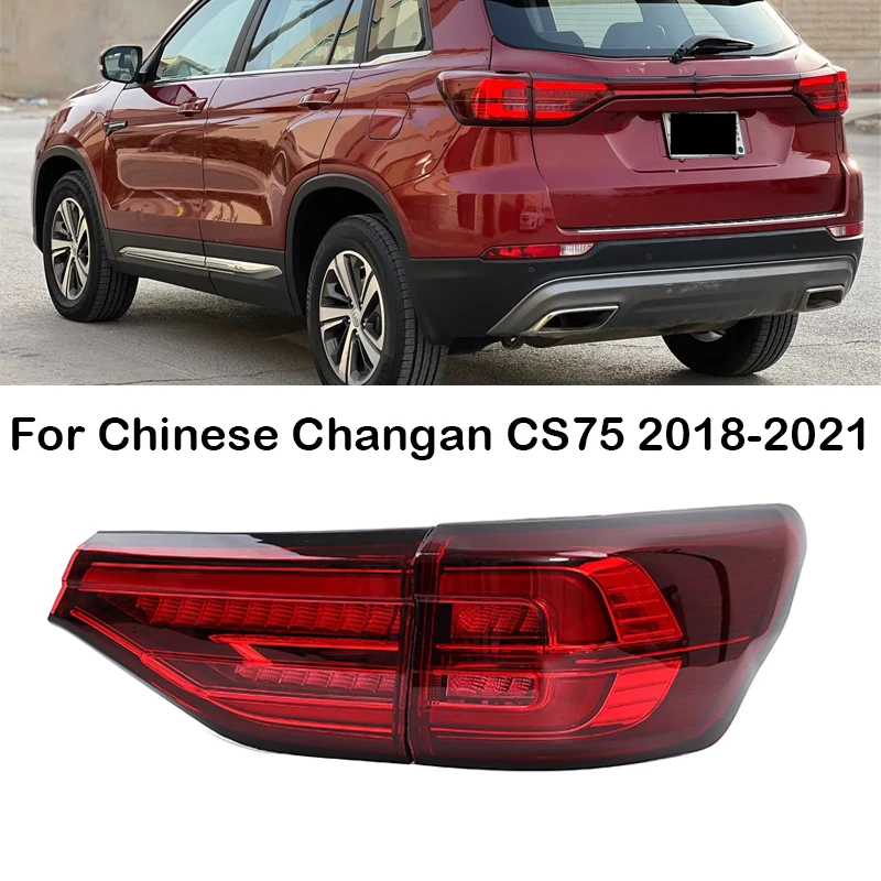 

Для китайского Changan CS75 2018 2019 2020 2021 SUV внутренний внешний фонарь задний стоп-сигнал задний фонарь в сборе