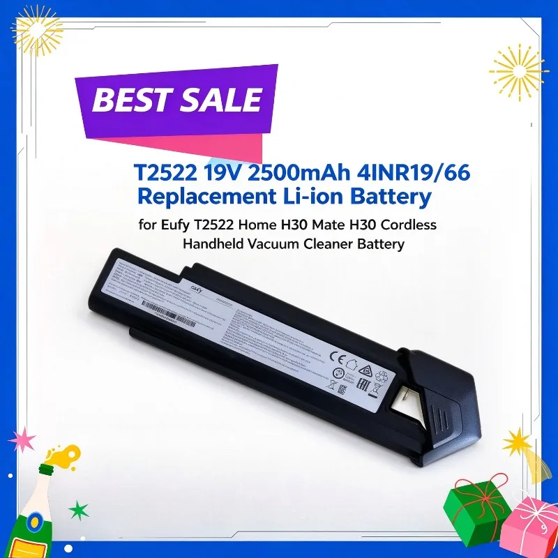 T2522 19V 2500mAh 4INR19/66 Replacement Li-ion Battery for Eufy T2522 Home H30 Mate H30 Cordless Handheld Vacuum Cleaner Battery