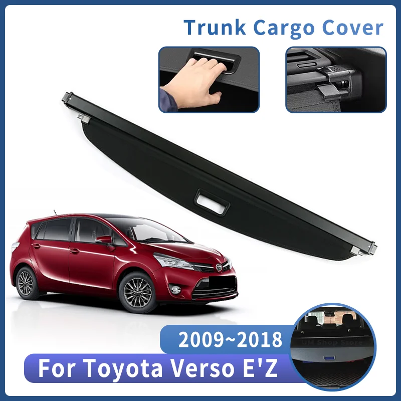 Car Trunk Bracket For Toyota Verso E'Z 2009~2018 2014 2016 Auto Rear Trunk Cargo Cover Retractable Curtain Partition Accessories