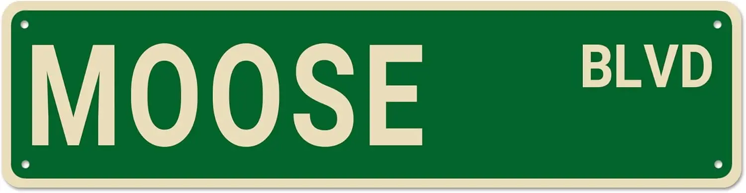 

Moose BLVD Street Sign, Moose Sign Moose Decor Moose Lover Gift, Funny Wall Decor for Home/Farmhouse/Man Cave, Quality Metal Sig