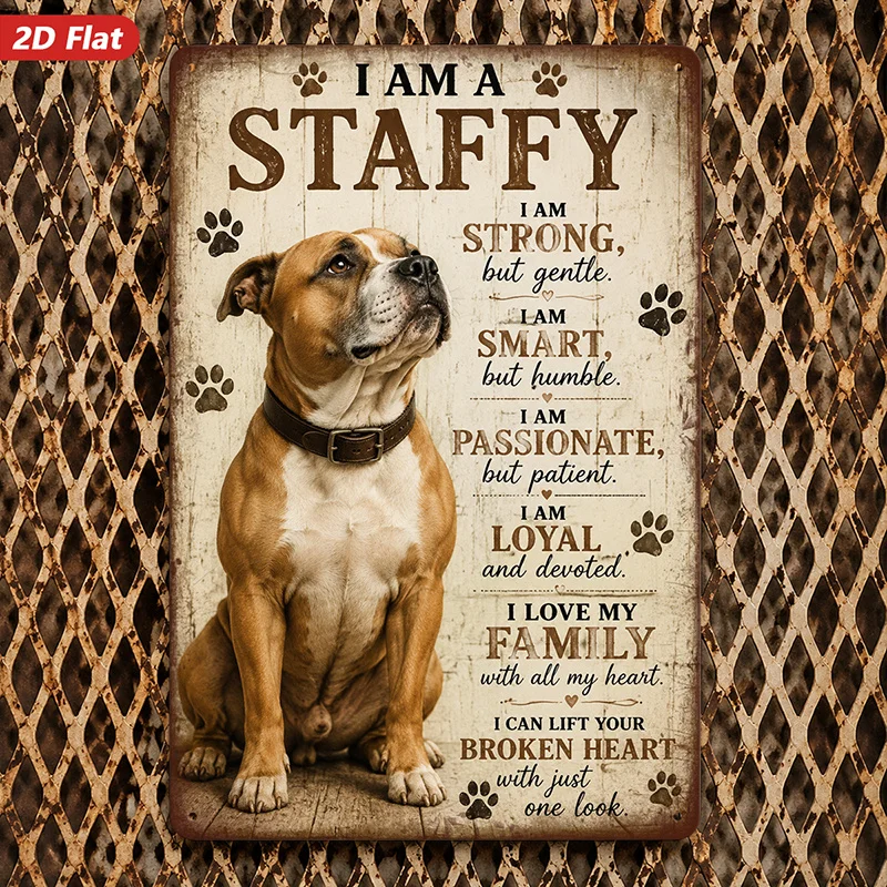 Staffordshire Bull Terrier Art, Metal Sign Wall Art,Inspirational Quote 