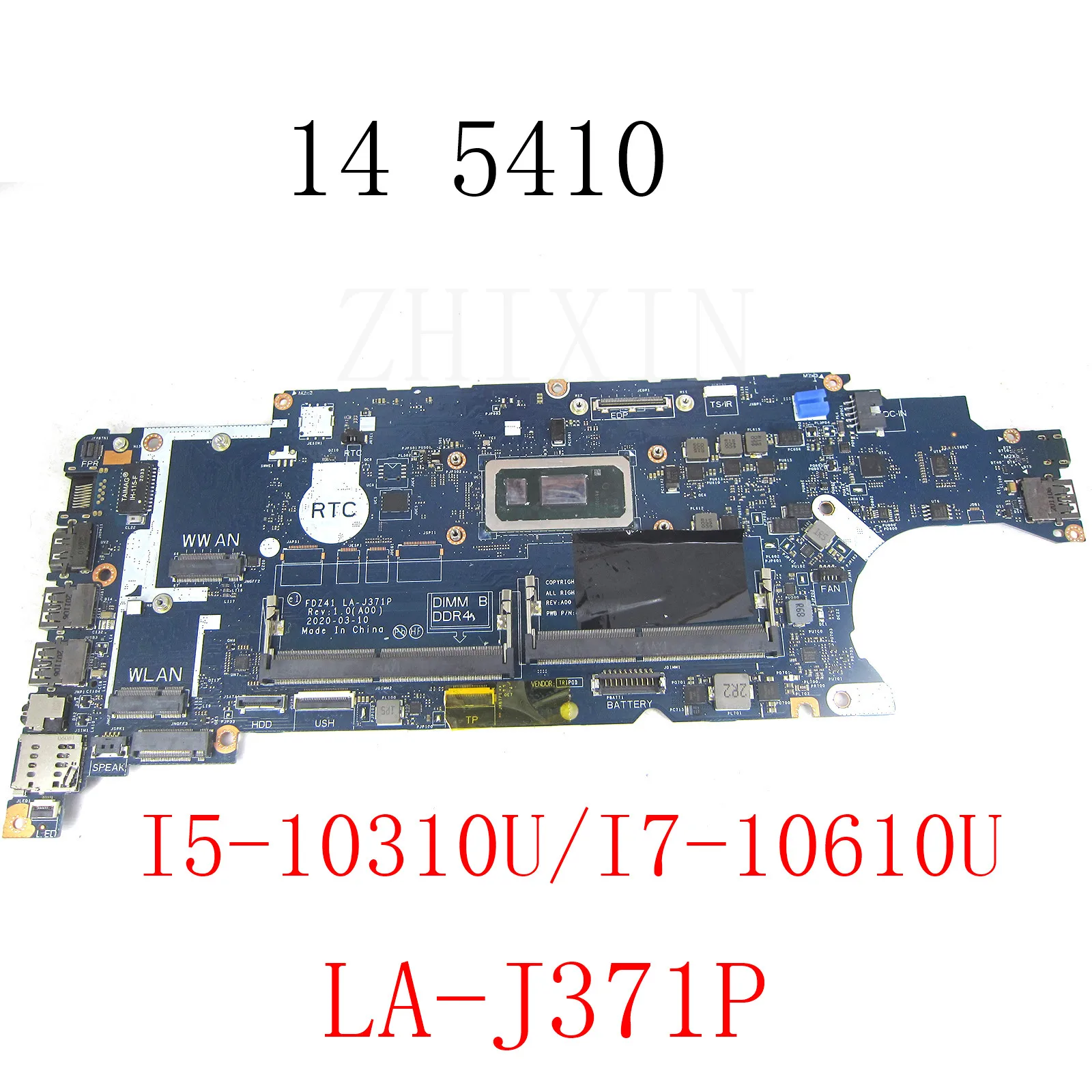 For DELL Latitude 14 5410 Laptop Motherboard With I5-10310U/I7-10610U CPU CN-02FGH4 CN-033T9K FDZ41 LA-J371P mainboard full test