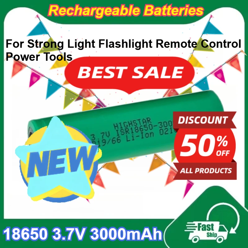 

For Strong Light Flashlight Remote Control Power Tools 18650 3.7V 3000mAh Rechargeable Cylindrical Lithium-ion Batteries