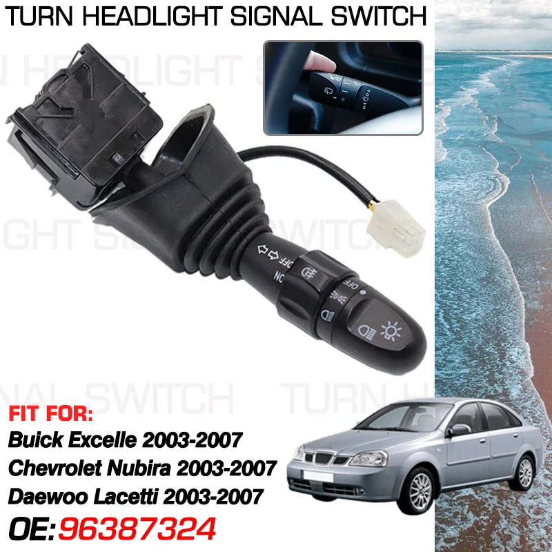 

96387324 5093211000 For Buick Excelle Chevrolet Nubira Daewoo Lacetti J200 2003-2007 Car Turn Signal Headlight Switch Accessorie