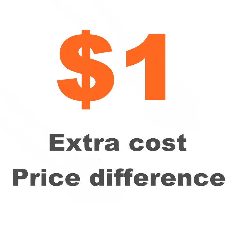 Additional Pay on Your Order/ Freight Complement/ Price Difference