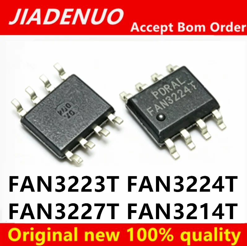 (5piece)100% New FAN3227TMX  FAN3224TMX FAN3223TMX FAN3214TMX FAN3224T FAN3227T FAN3223T FAN3214T sop-8 Chipset